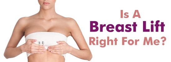 Is-A-Breast-Lift-Right-For-Me-Crown-Valley-Surgical-Center